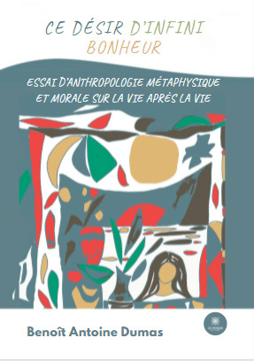 Ce désir d’infini bonheur