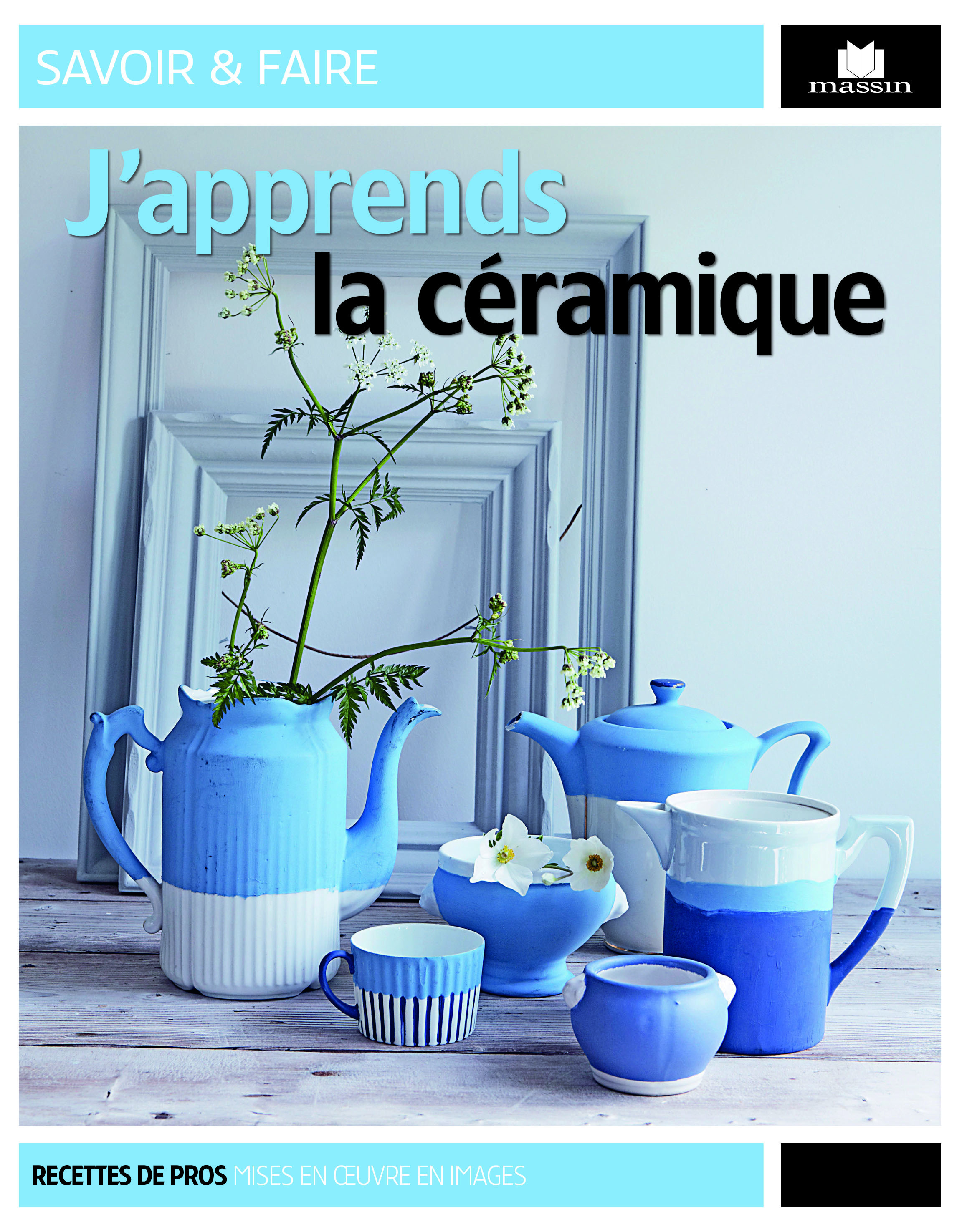 J'apprends la céramique