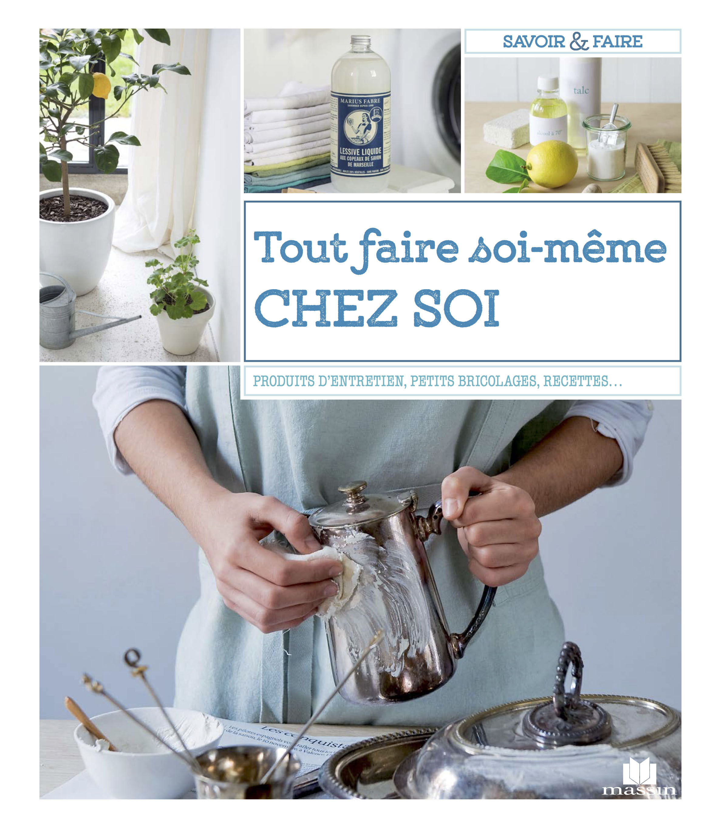 Tout faire soi-même chez soi