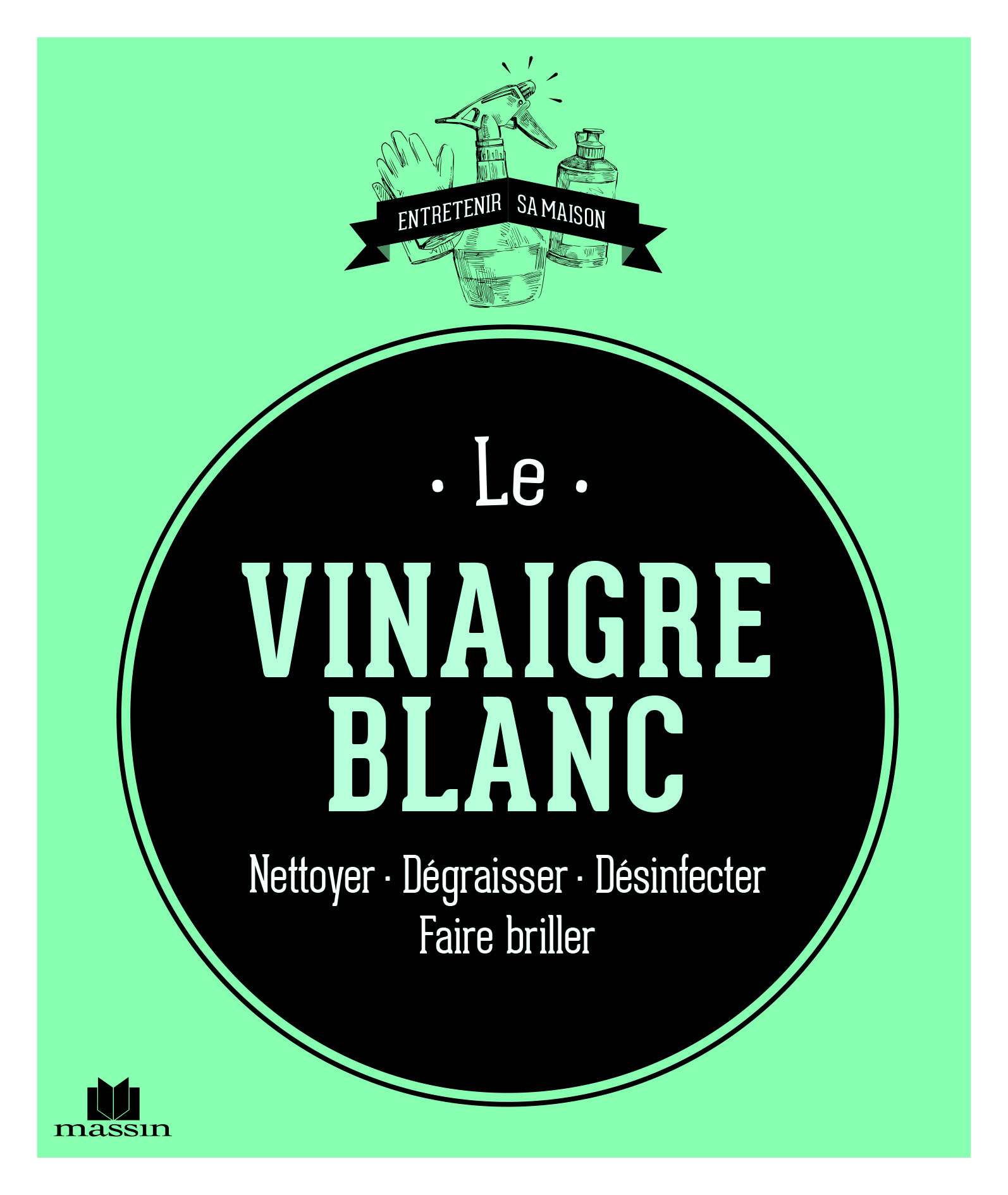 Le vinaigre blanc