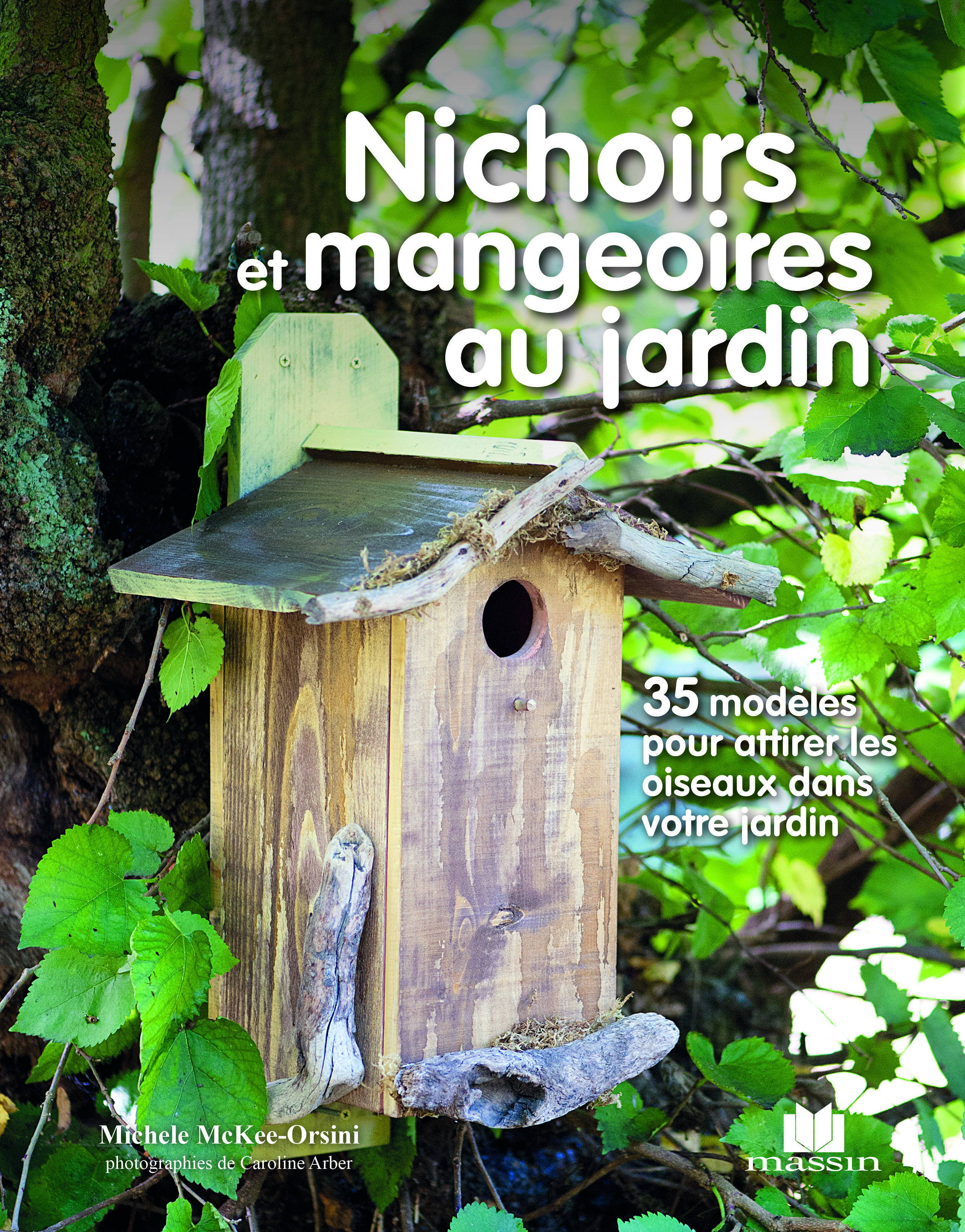 Nichoirs et mangeoires au jardin