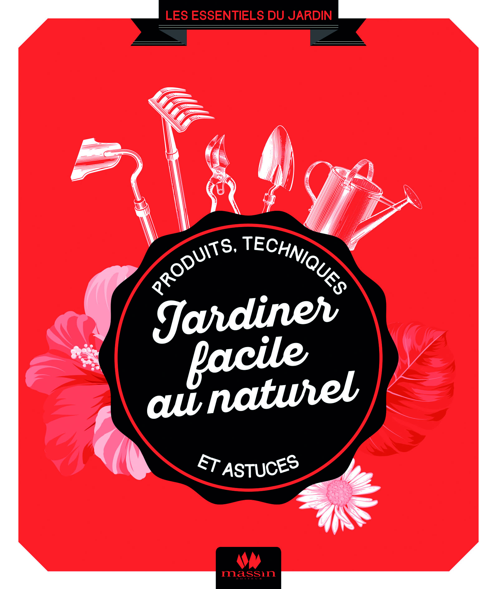Jardiner facile au naturel