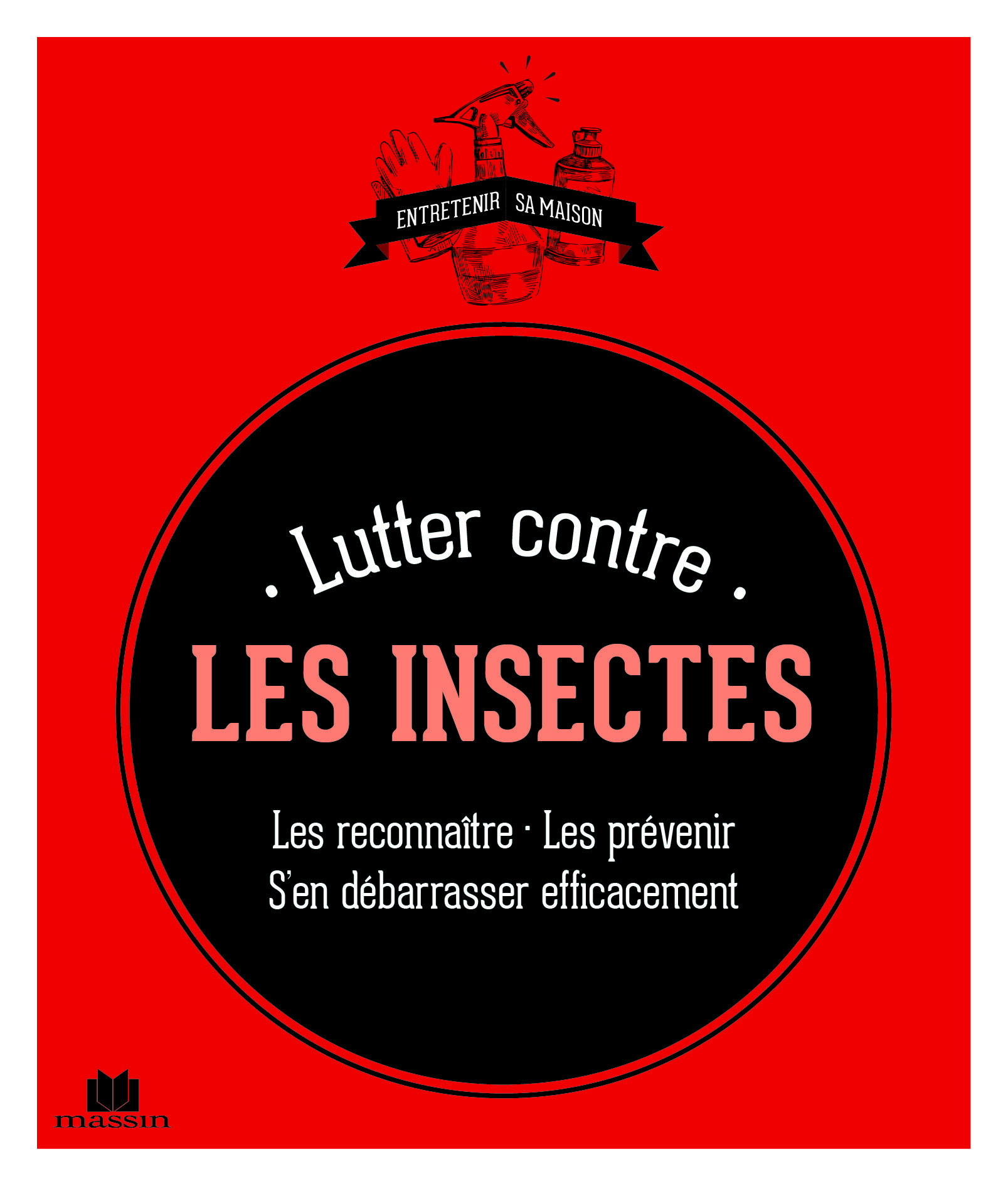 Lutter contre les insectes