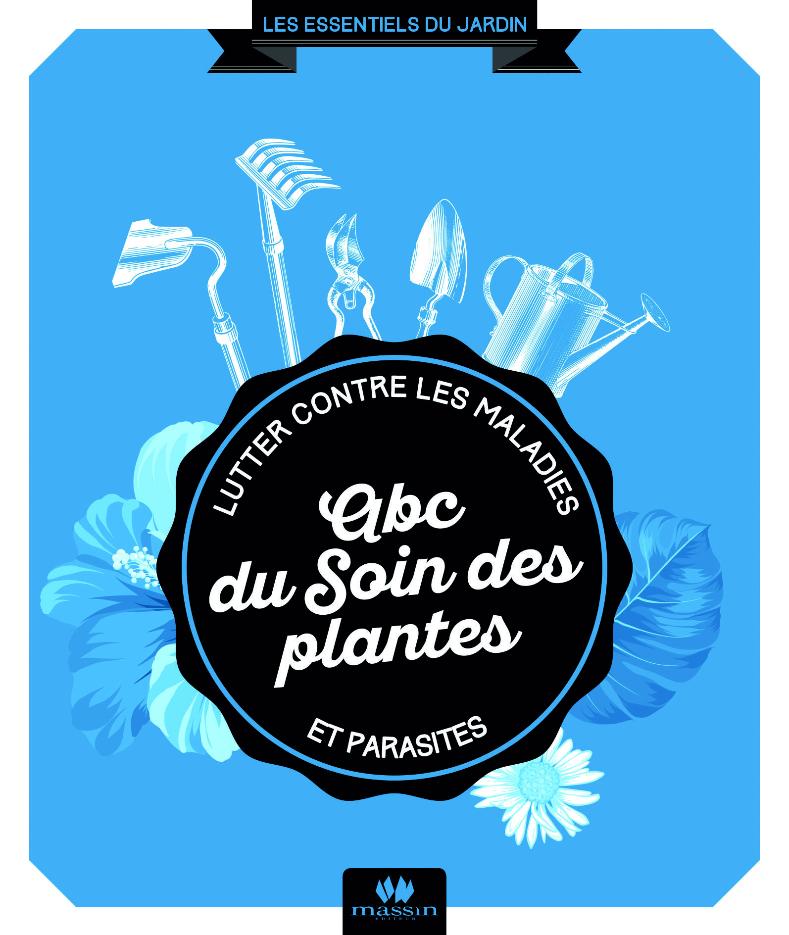 ABC du bon soin des plantes