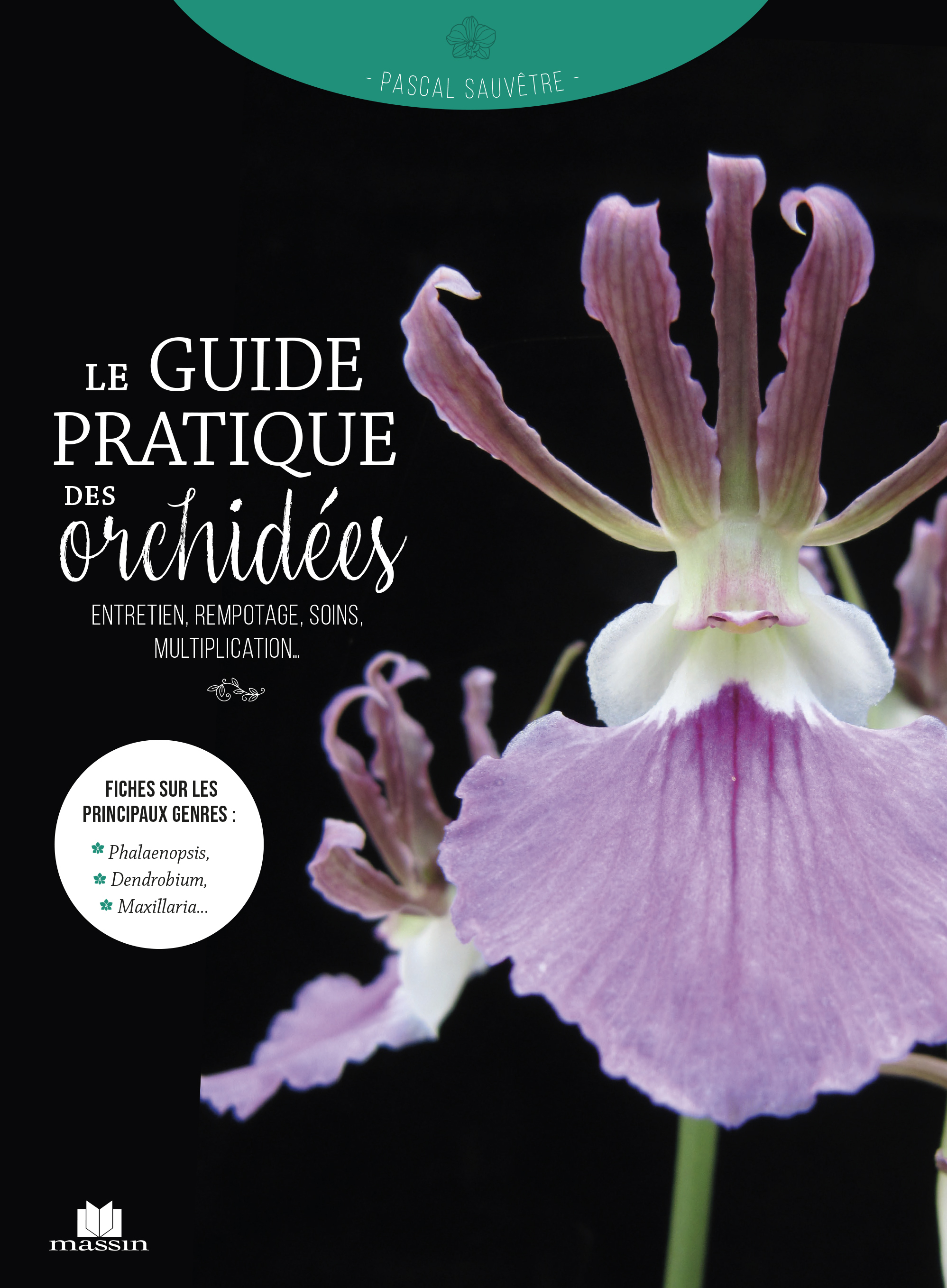 Le guide pratique des Orchidées