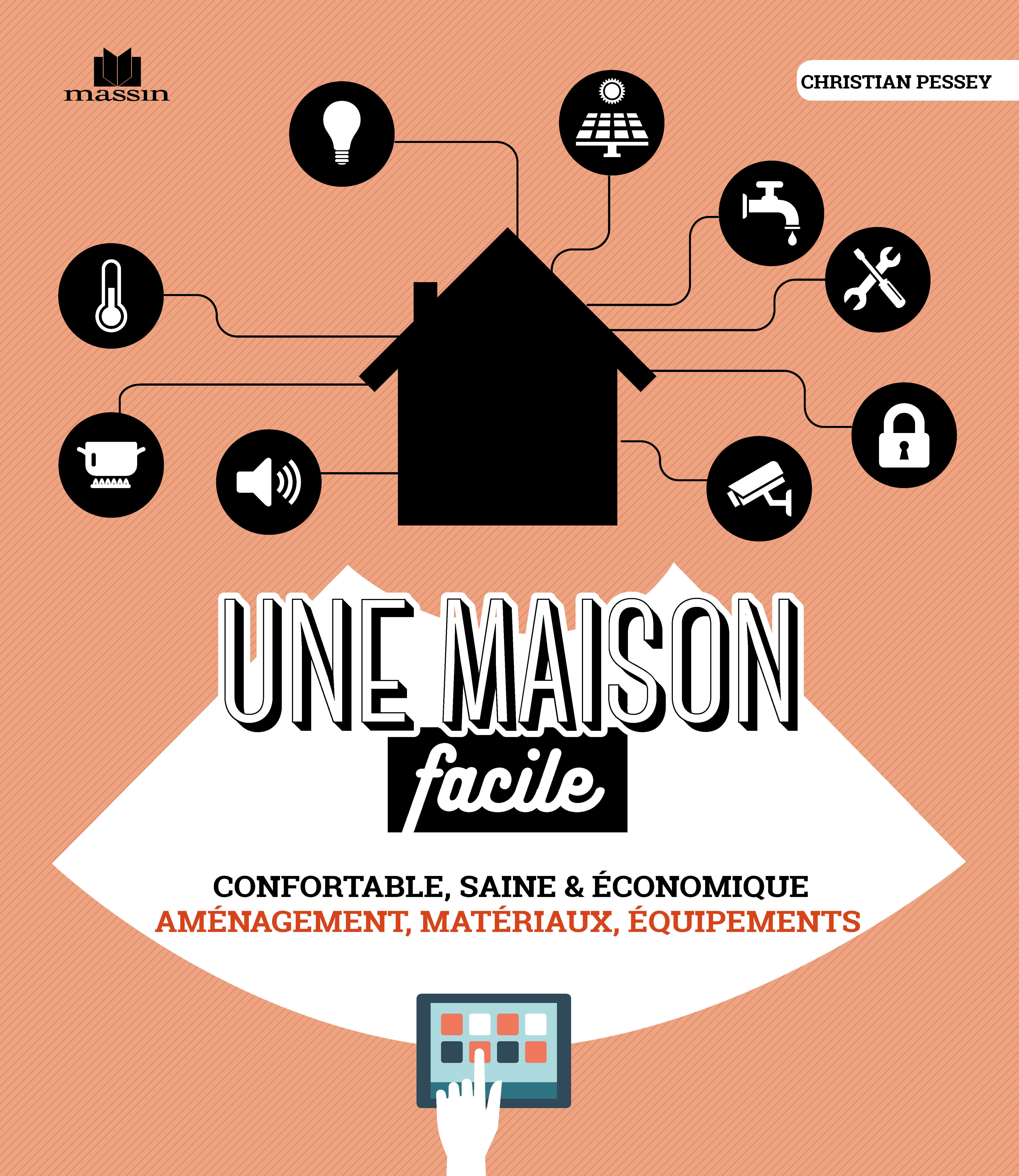 Une maison facile à vivre 