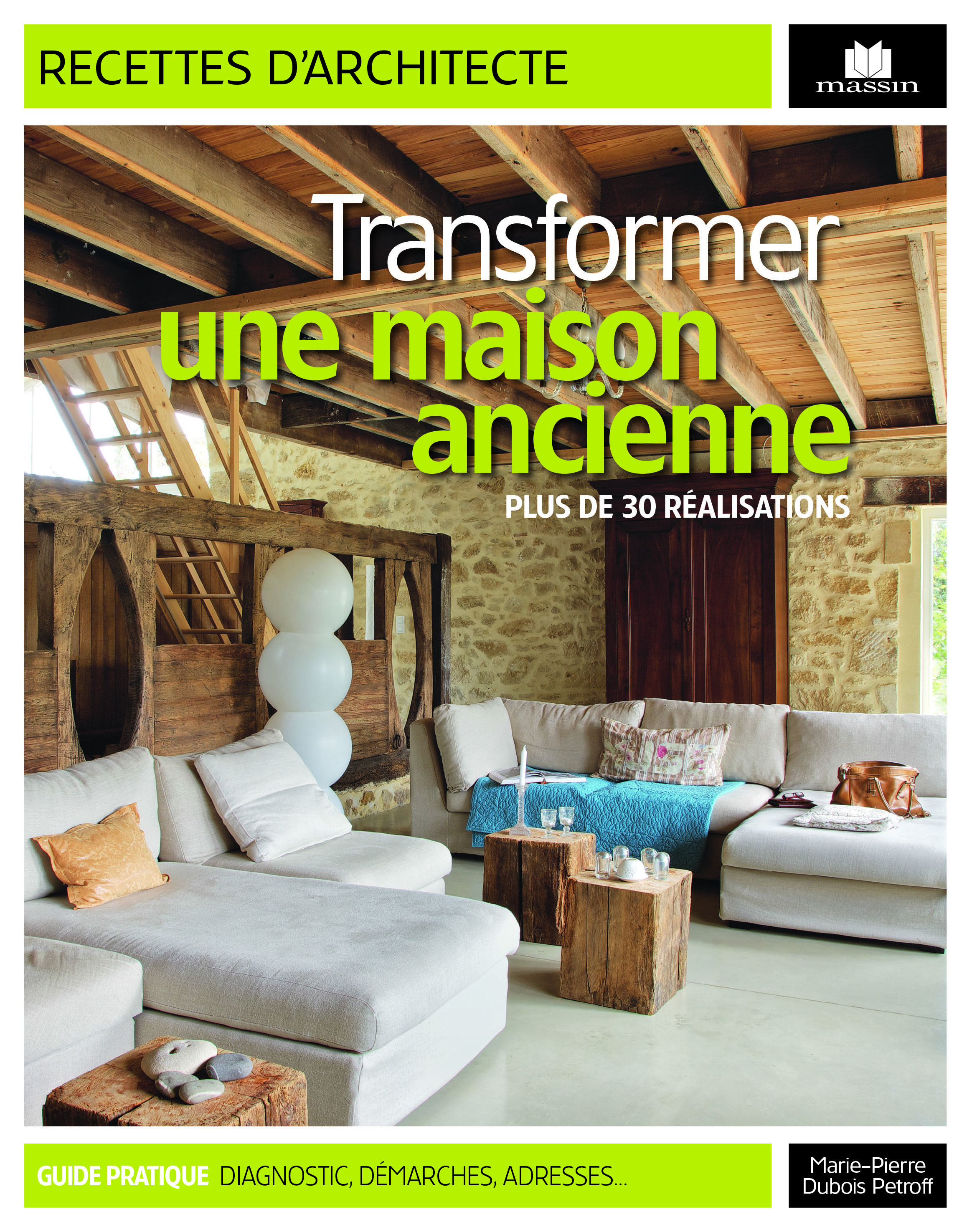 Transformer une maison ancienne