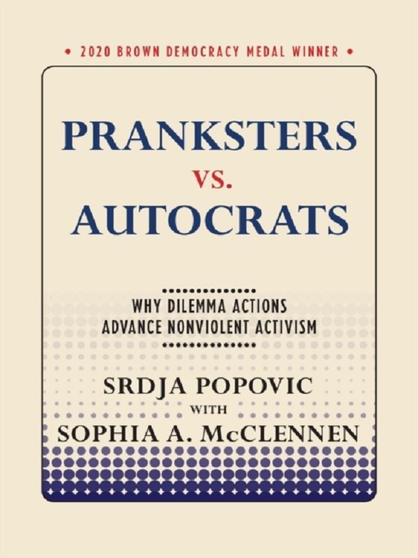 Pranksters Vs. Autocrats