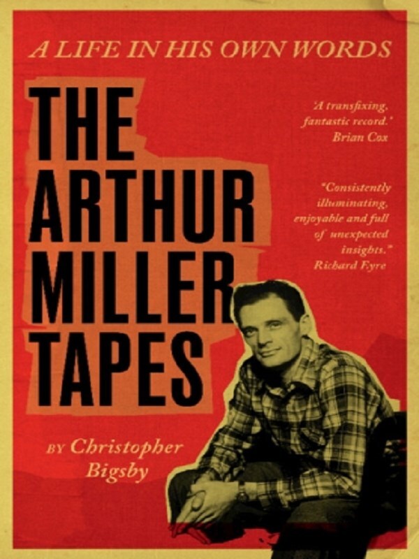 The Arthur Miller Tapes
