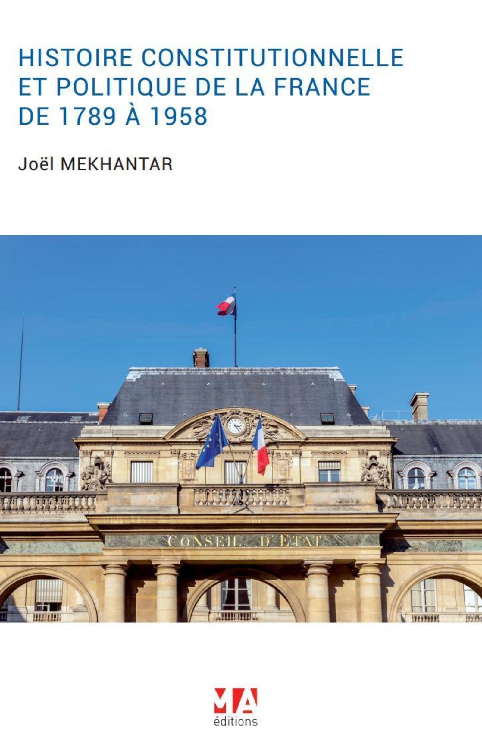 L'HISTOIRE CONSTITUTIONNELLE ET POLITIQUE DE LA FRANCE DE 1789 À 1958