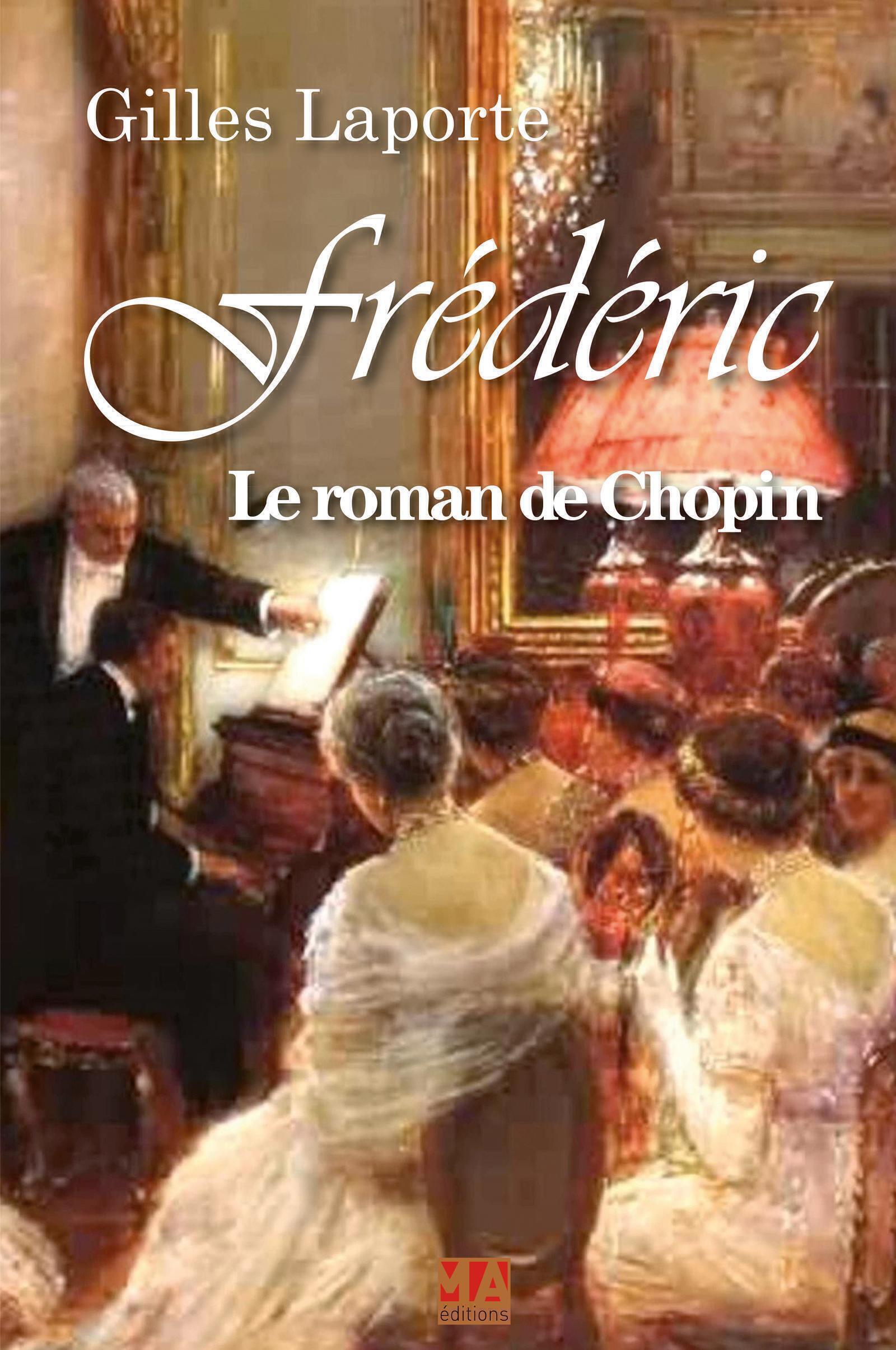 Frédéric le roman de Chopin