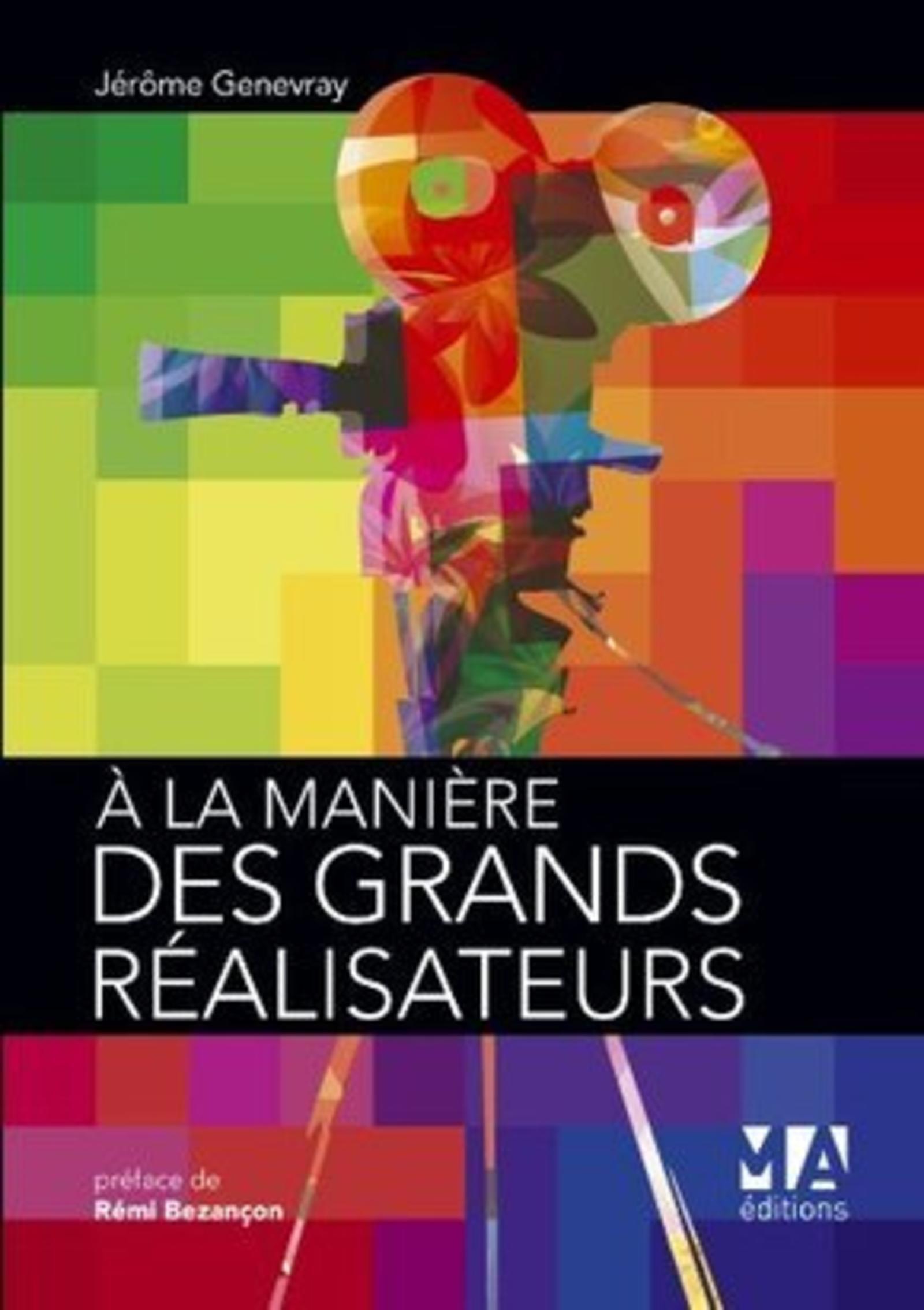 A LA MANIERE DES GRANDS REALISATEURS