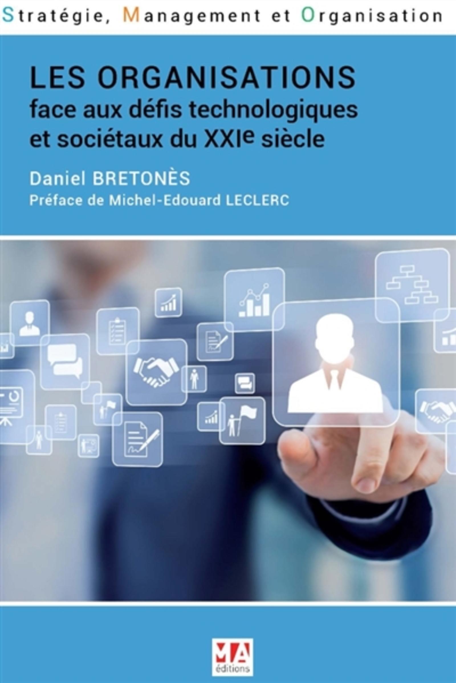 Les organisations face aux défis technologiques et sociétaux du XXIe siècle