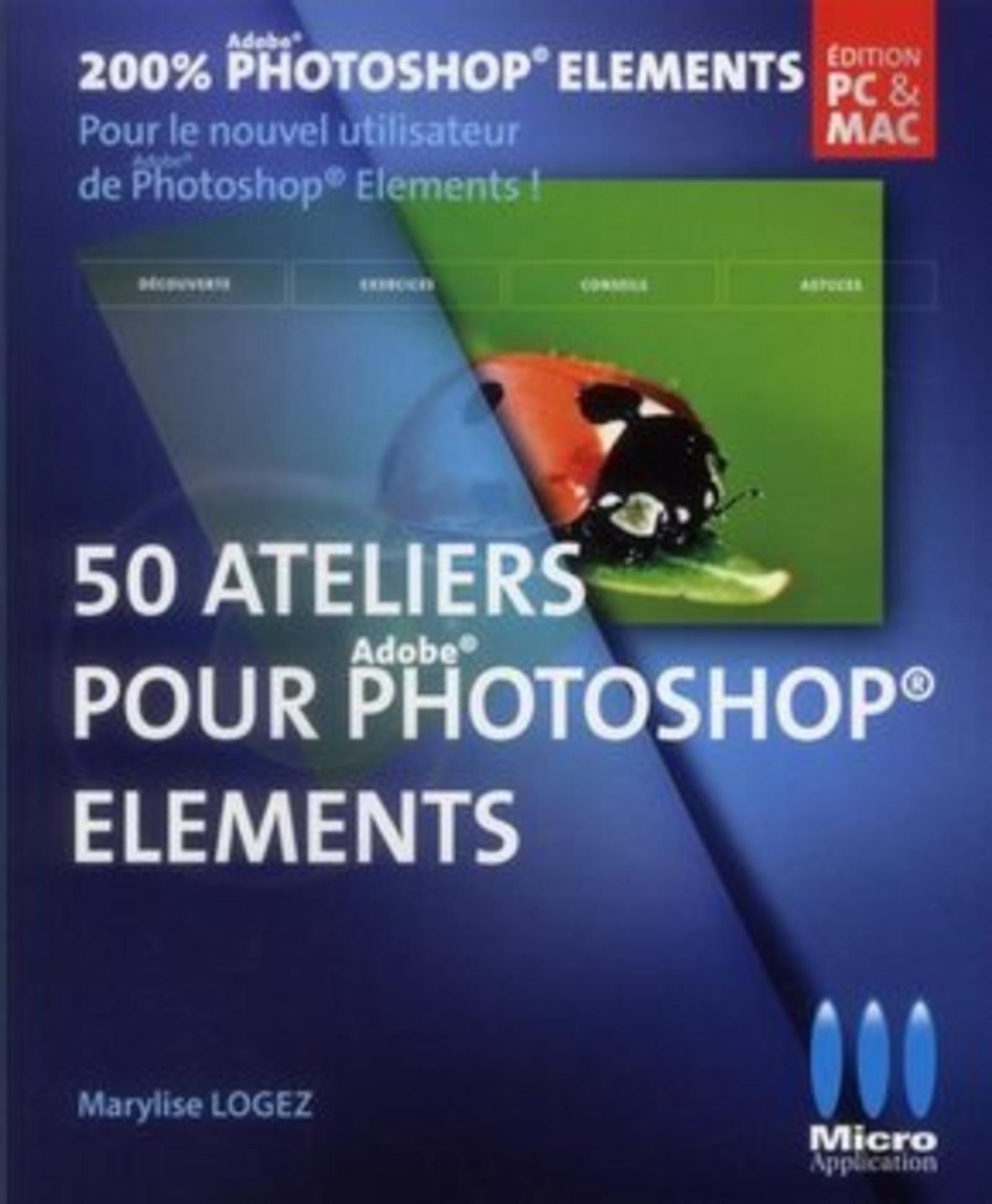 50 ATELIERS POUR PHOTOSHOP ELEMENTS