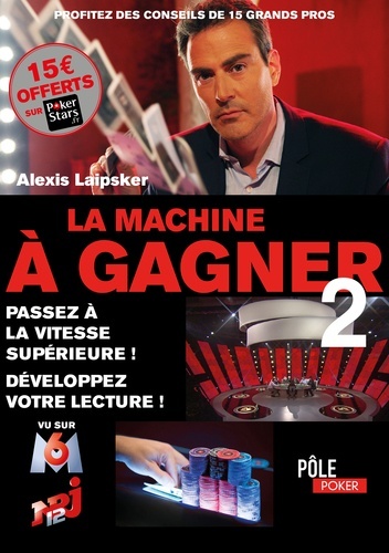 LA MACHINE A GAGNER 2 PASSEZ A L ACTION