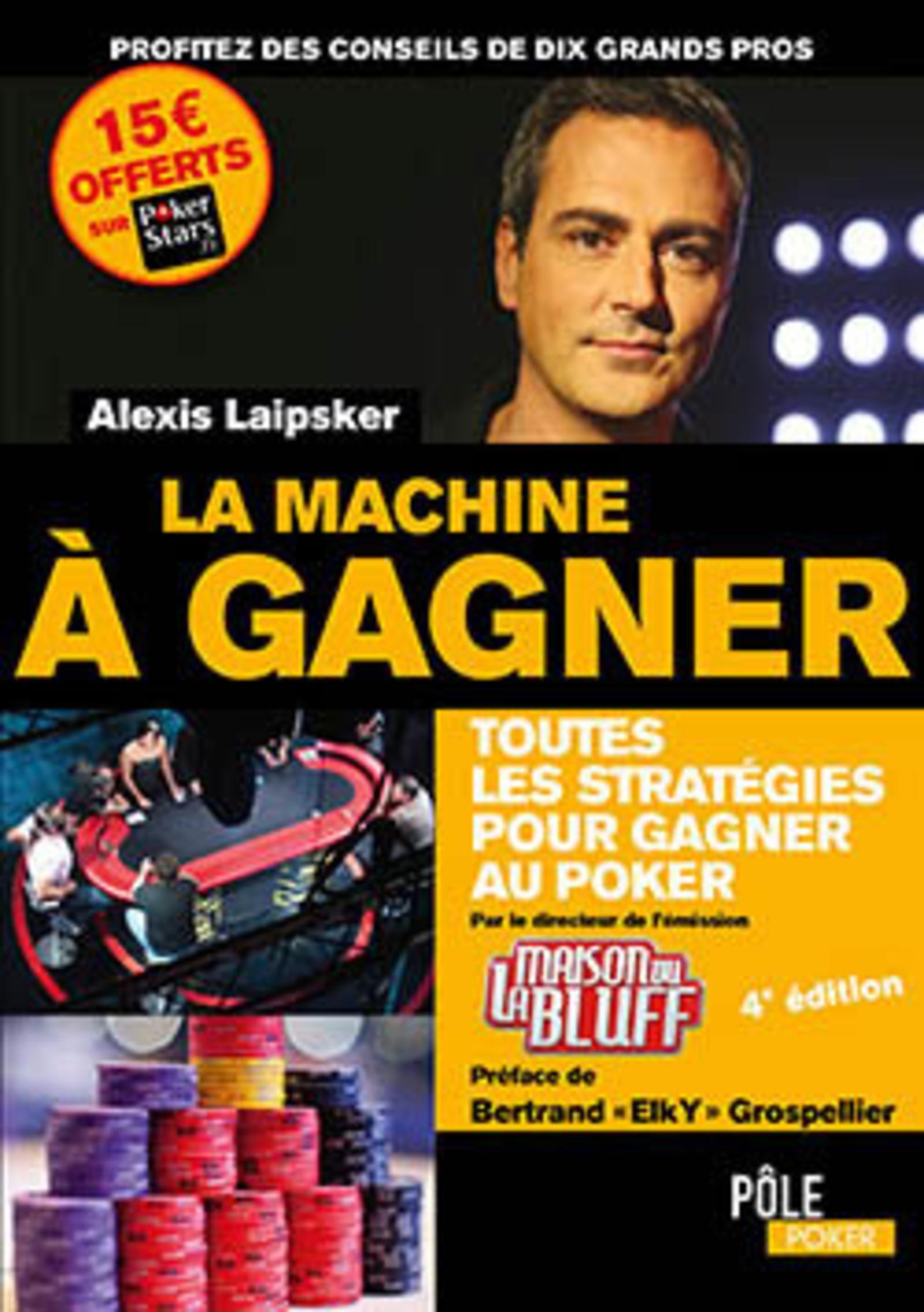La machine à gagner - 4e ed.