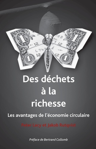 DES DECHETS A LA RICHESSE