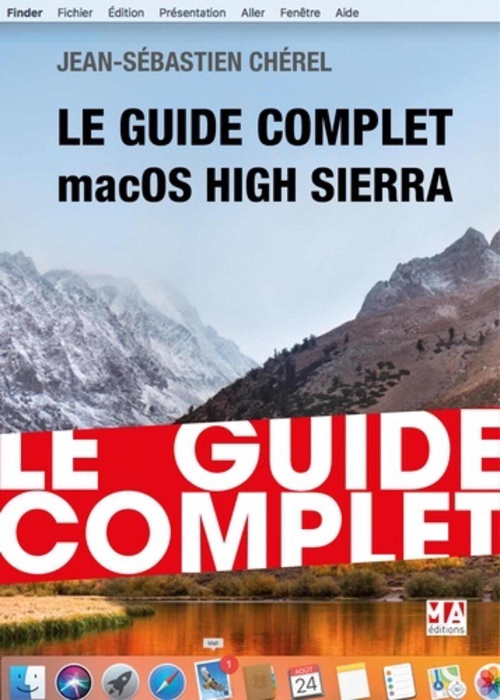 LE GUIDE COMPLET MACOS HIGH SIERRA