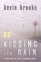 Kissing the Rain