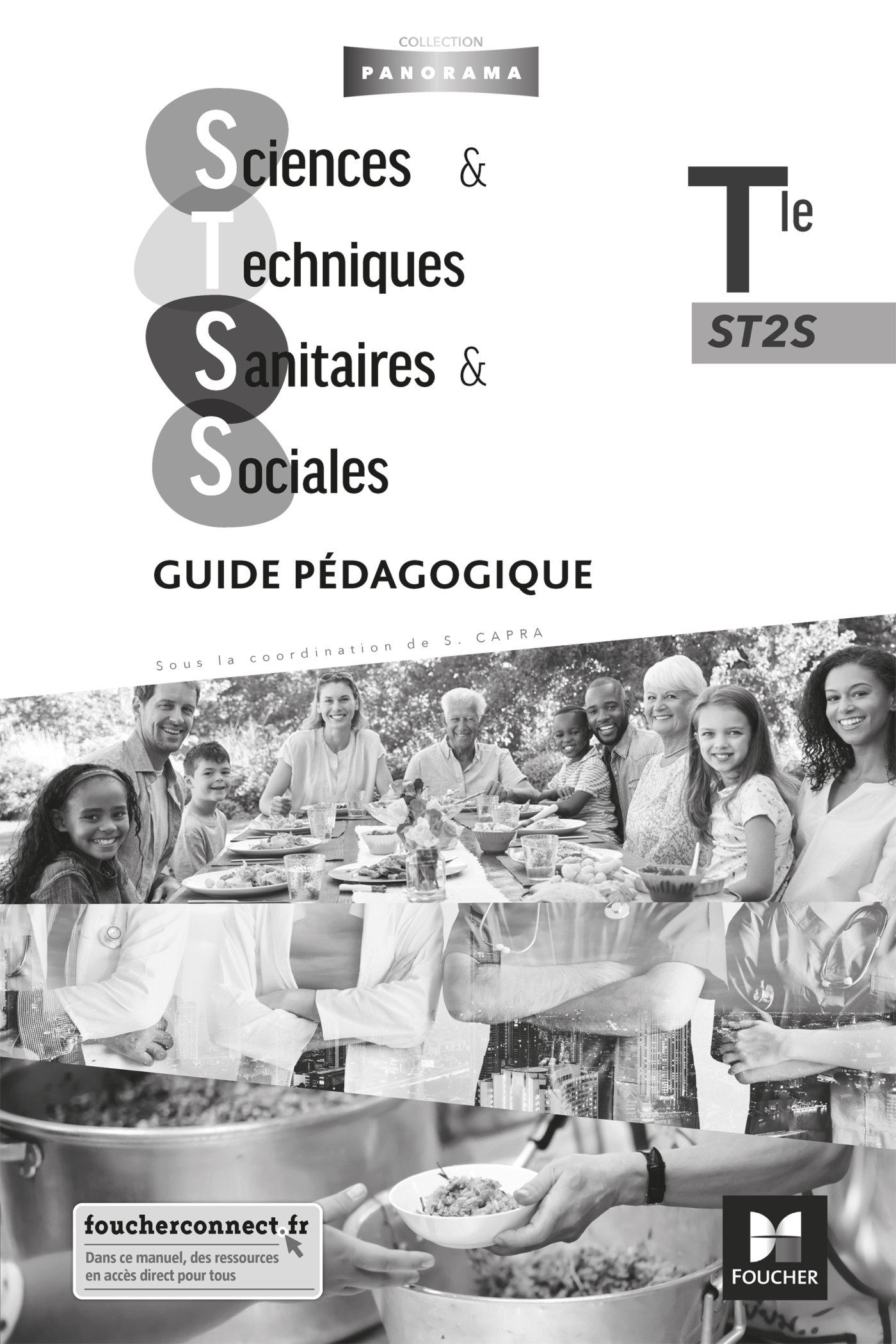 Panorama - SCIENCES ET TECHNIQUES SANITAIRES ET SOCIALES Tle ST2S - Éd. 2020 - Guide pédagogique