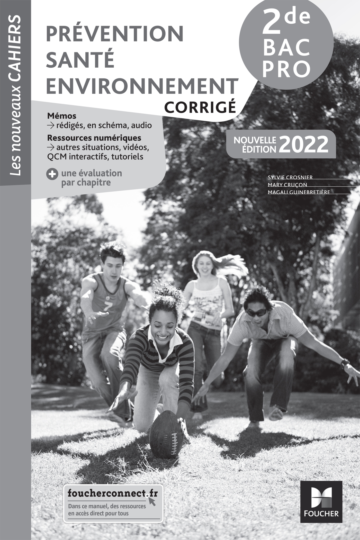 Les nouveaux cahiers - PREVENTION SANTE ENVIRONNEMENT (PSE) 2de Bac Pro - Ed. 2022 - Corrigé