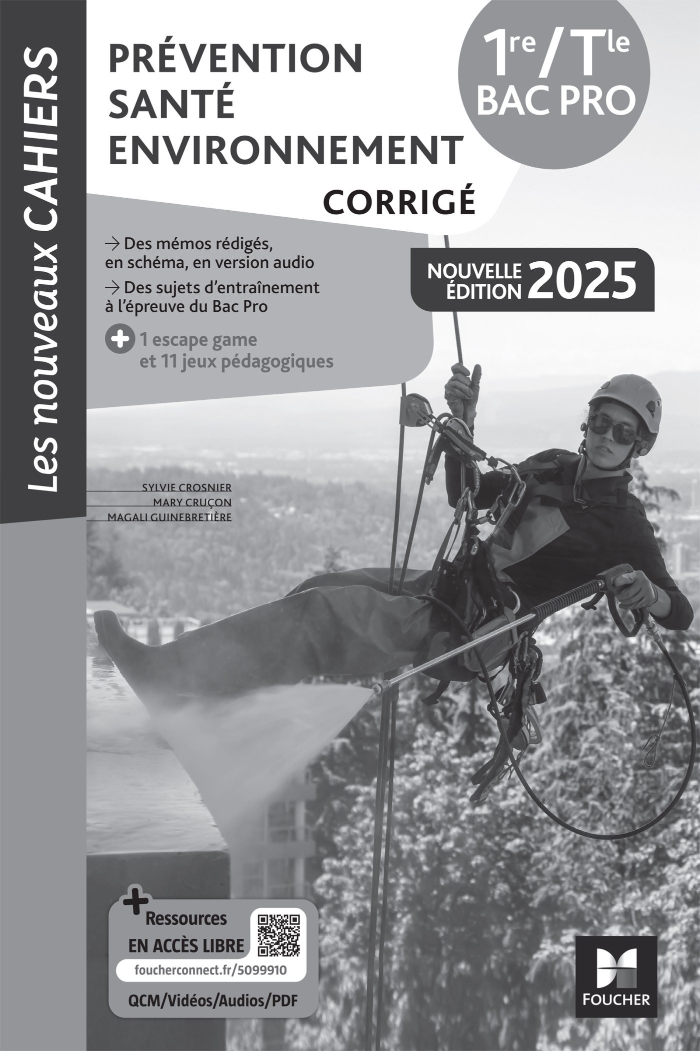 Les Nouveaux Cahiers - Prévention Santé Environnement (PSE) 1re-Tle Bac Pro - Éd. 2025 - Corrigé