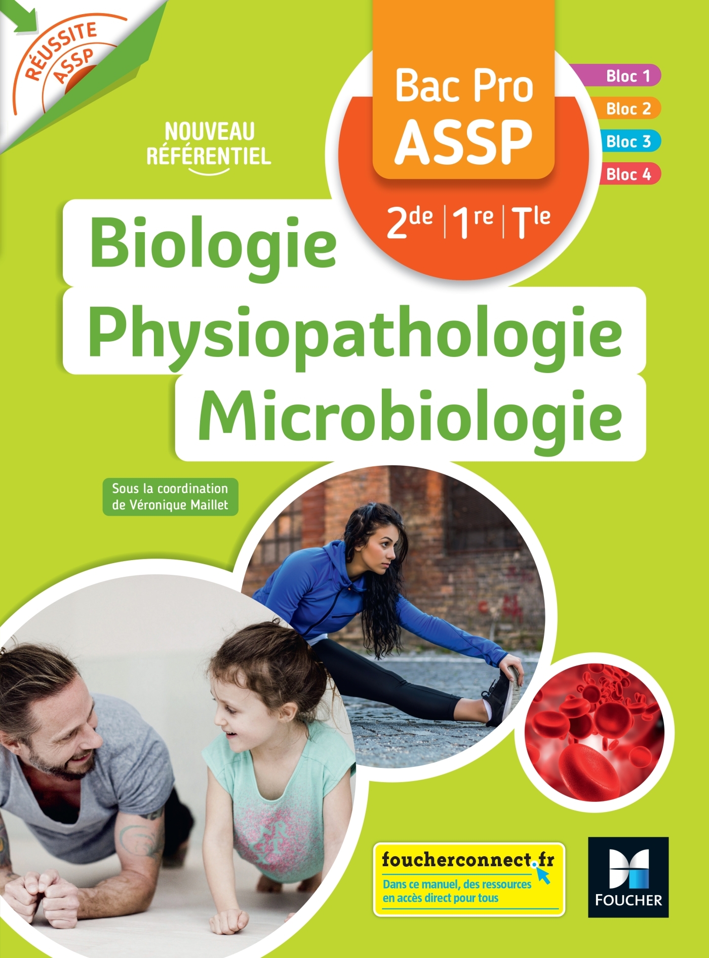 Réussite ASSP Biologie Physiopathologie Microbiologie Bac Pro ASSP 2de 1re Tle