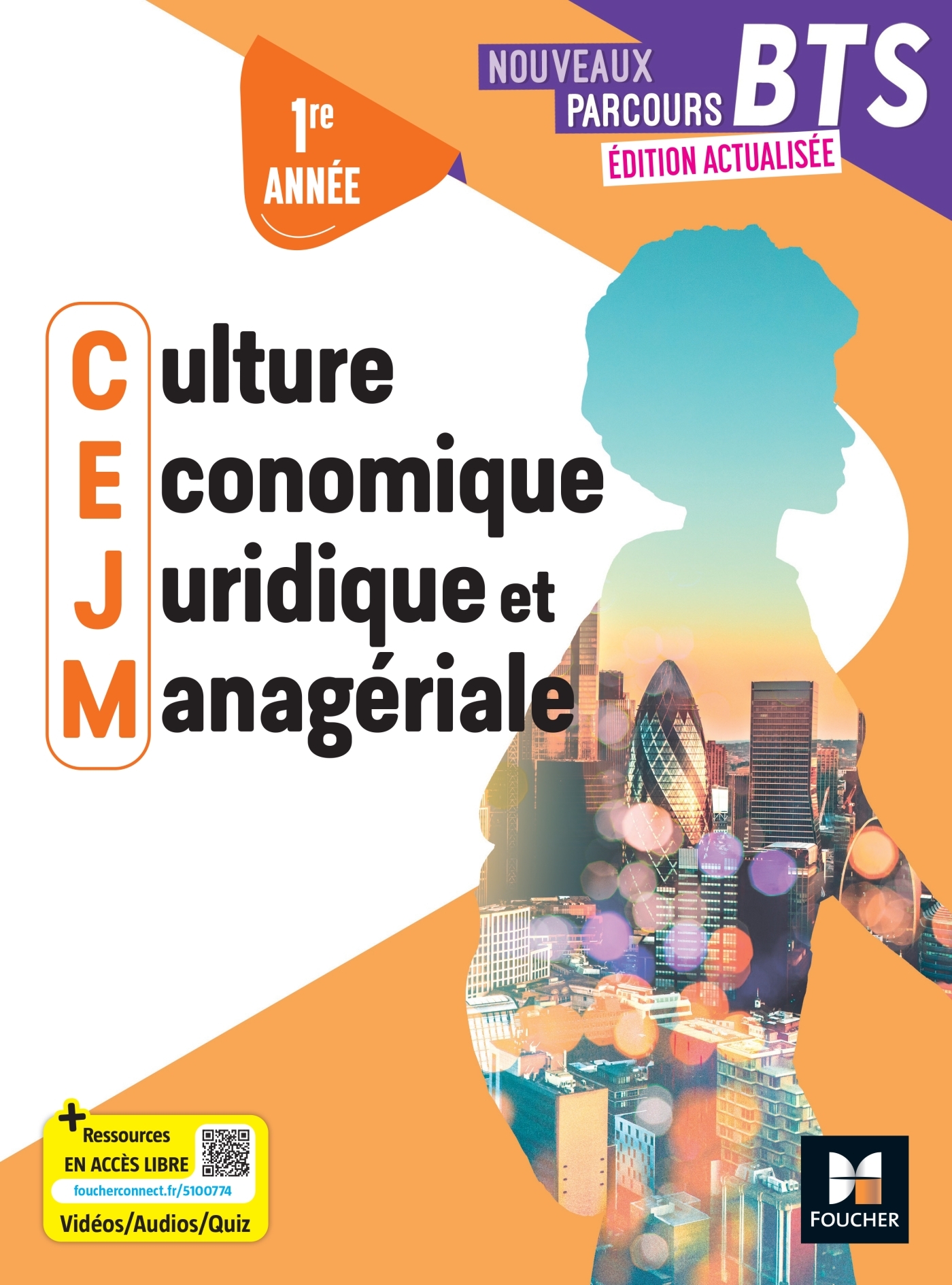 Nouveaux Parcours - Culture économique juridique et managériale CEJM - BTS 1 - Ed.2025 - Livre élève