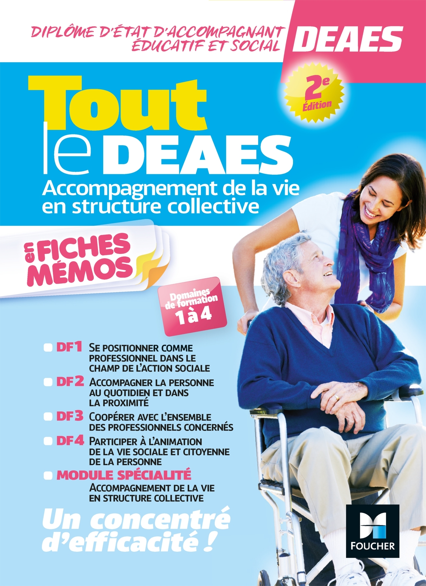 Tout le DEAES - Accompagnement de la vie en structure collective - Révision