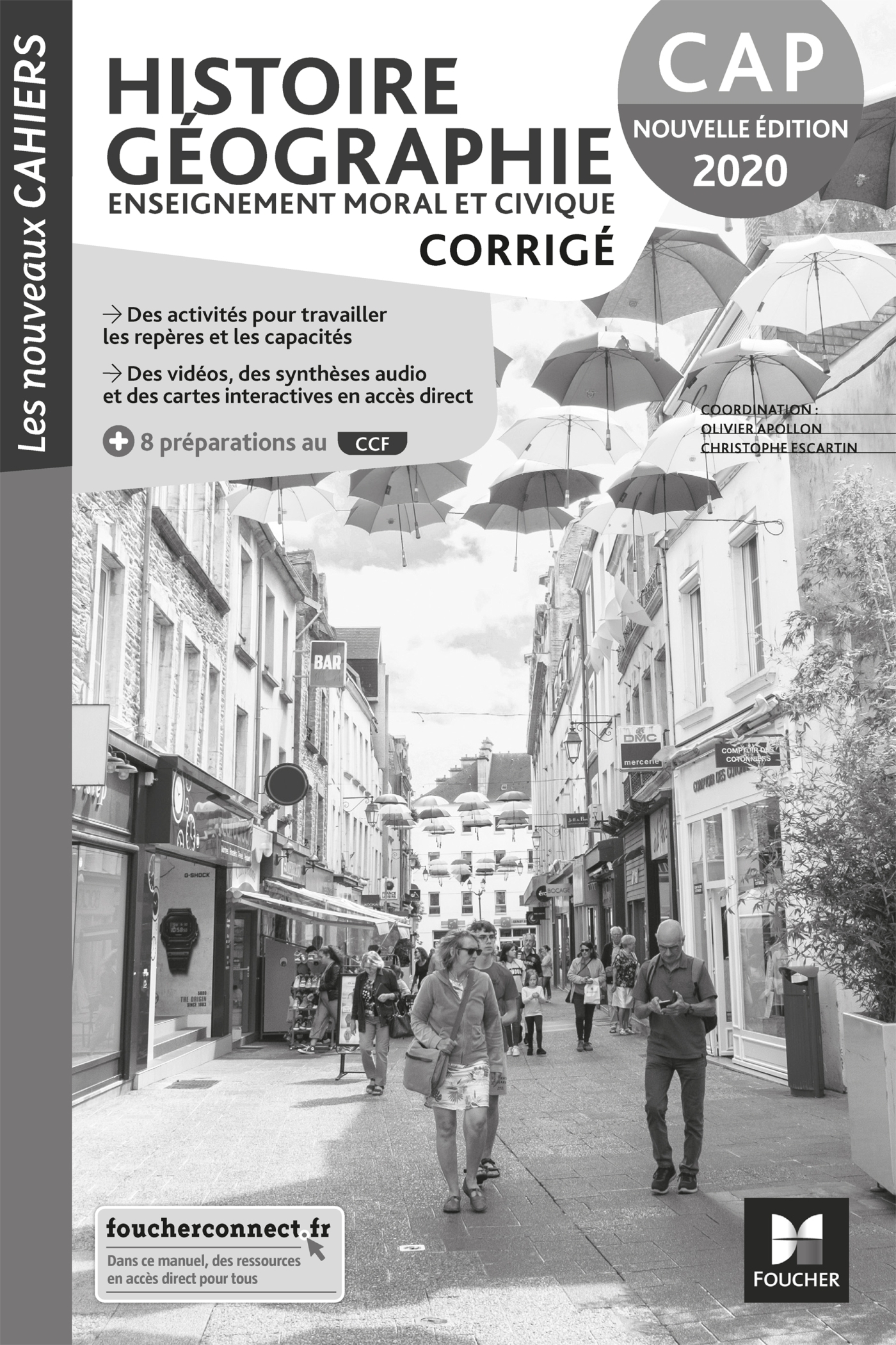 Les nouveaux cahiers - HISTOIRE-GEOGRAPHIE-EMC - CAP - Ed. 2020 - Corrigé
