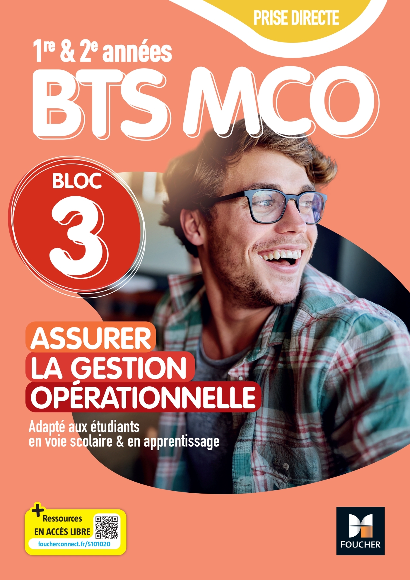Prise directe - Bloc 3 Assurer la gestion opérationnelle - BTS MCO 1&2 - Éd. 2025 - livre élève