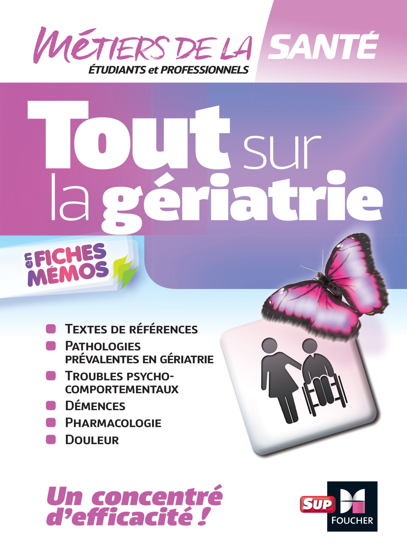 Tout sur la Gériatrie - Infirmier - IFSI - DEI - Révision