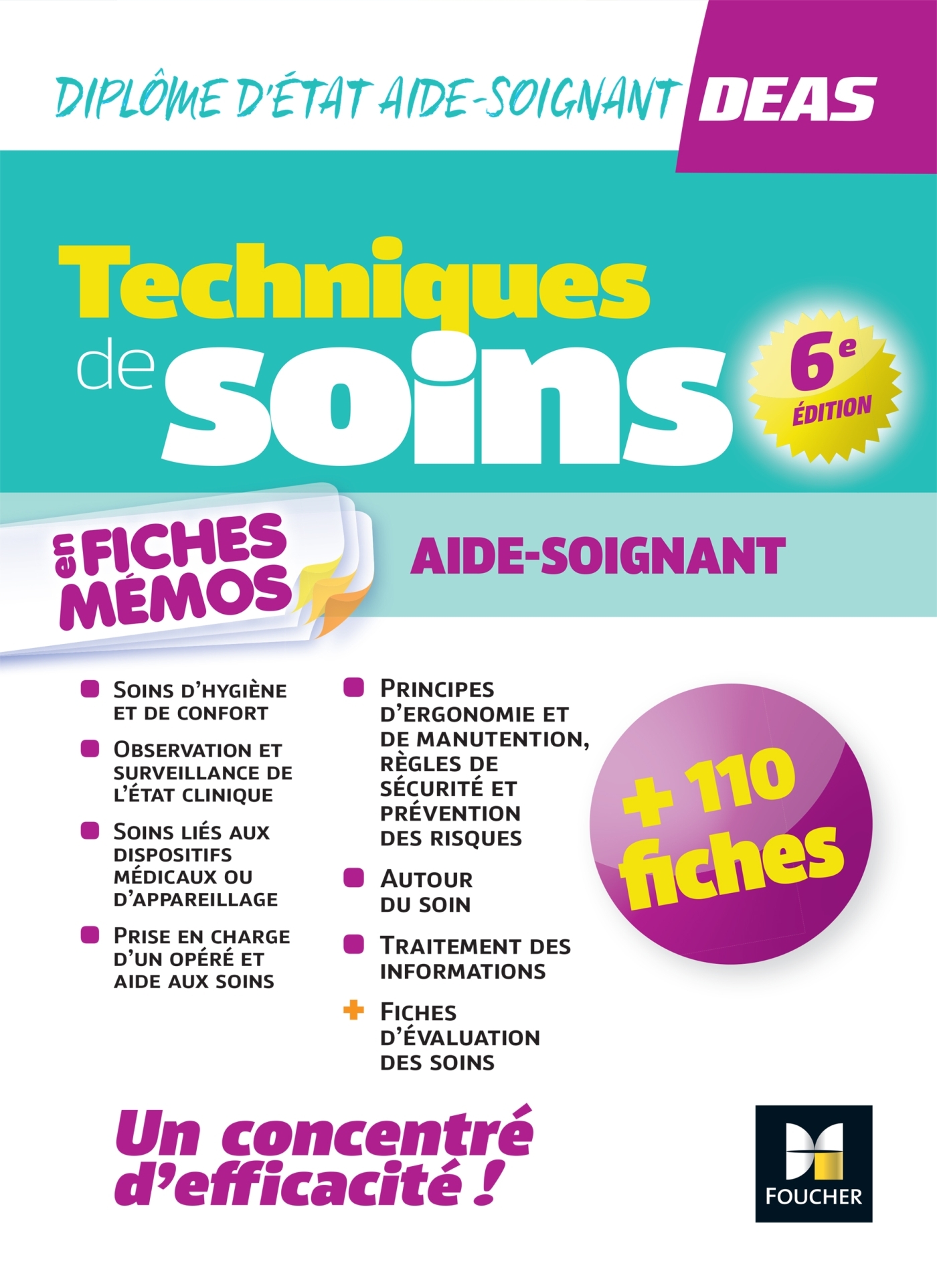 Techniques de soins en fiches mémos - DEAS Diplôme d'Etat Aide-Soignant
