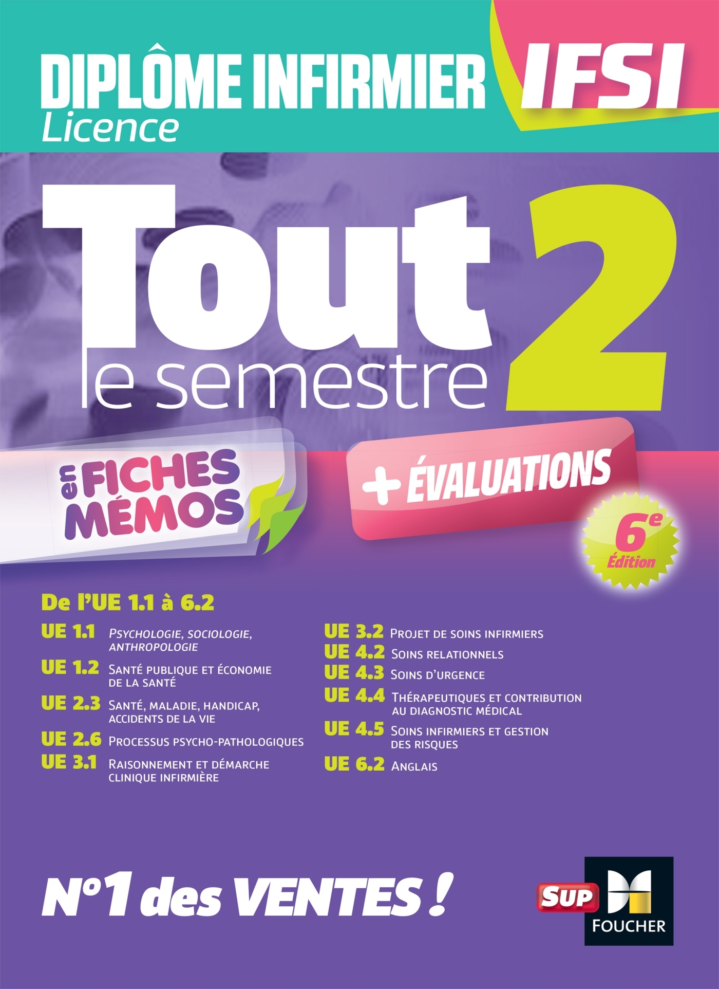 Tout le semestre 2 en fiches mémos - DEI IFSI - 6e édition - Révision et entraînement
