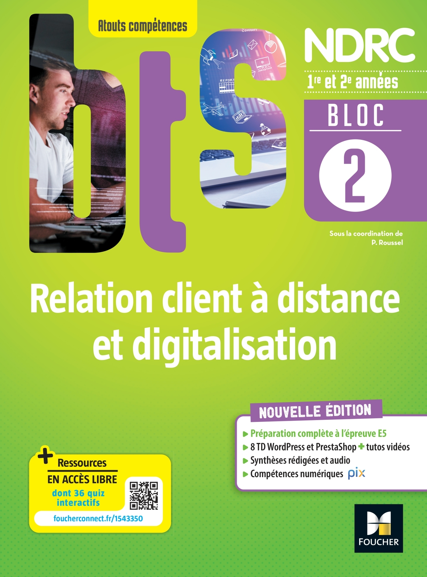 Bloc 2 Relation client à distance et digitalisation - BTS NDRC 1&2 - Éd 2022