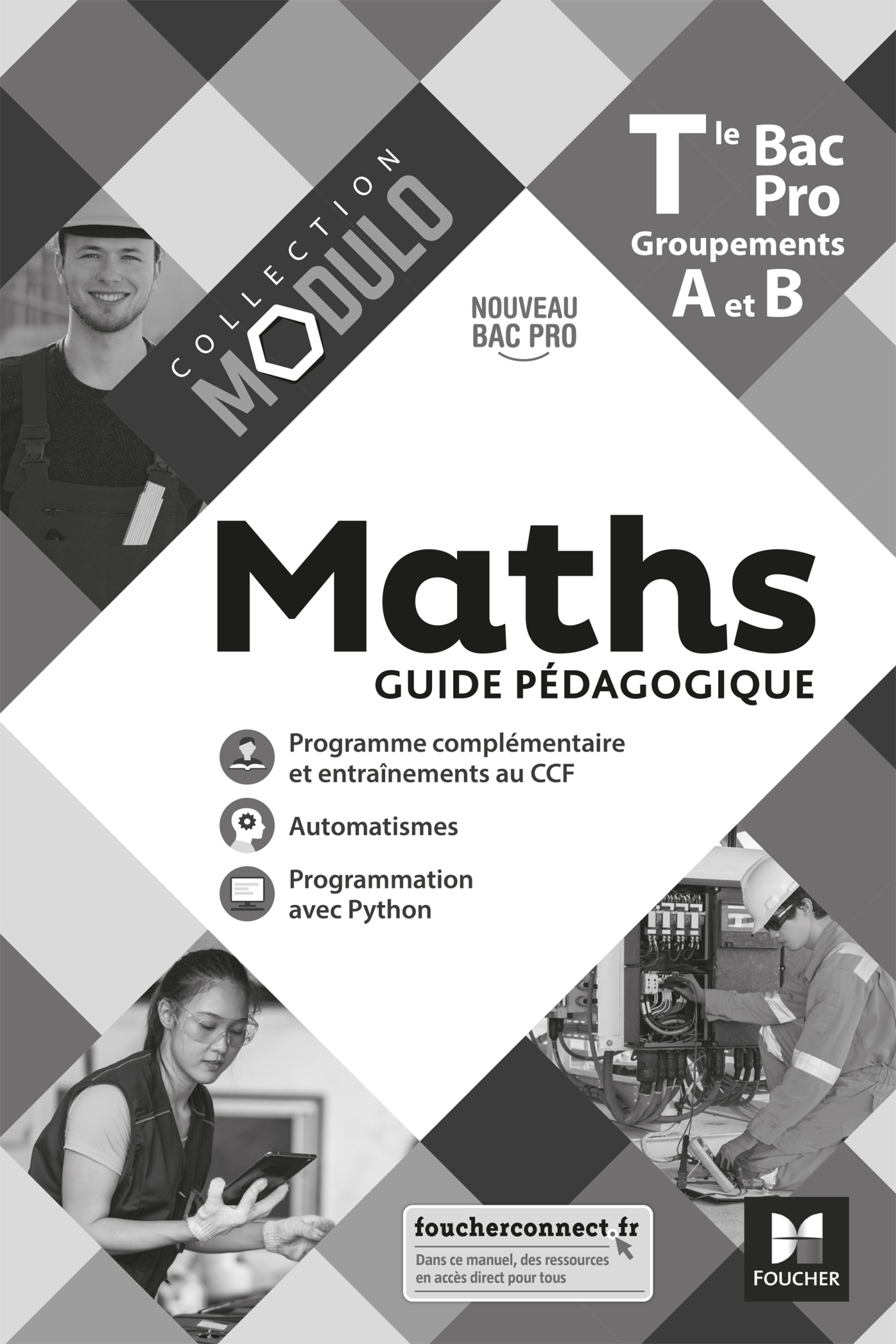 Modulo - MATHS - Tle Bac Pro Groupements A et B - Éd. 2021 - Guide pédagogique