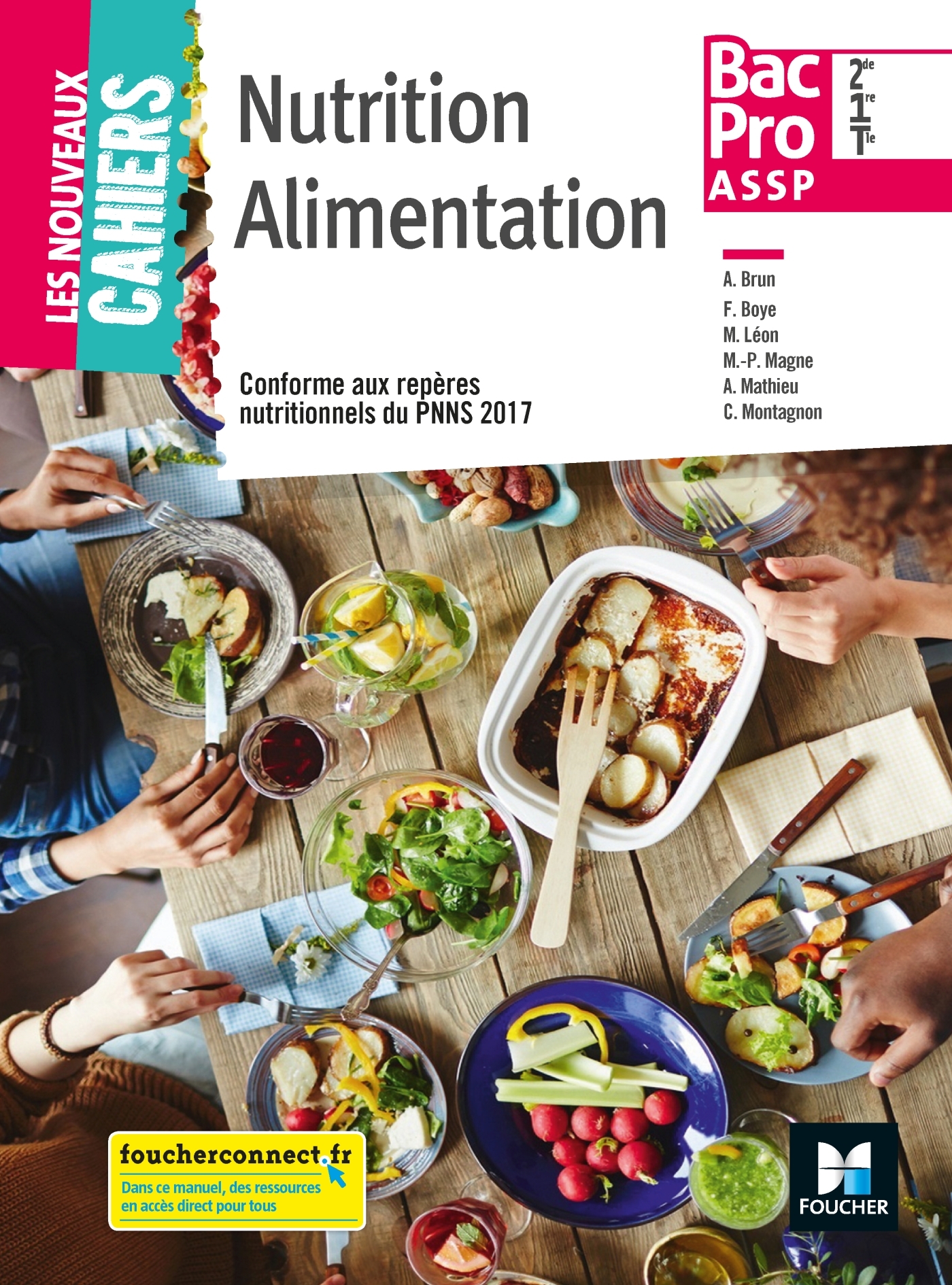 Les nouveaux cahiers - NUTRITION ALIMENTATION 2de-1re-Tle BAC PRO ASSP - Éd. 2018 - Manuel élève