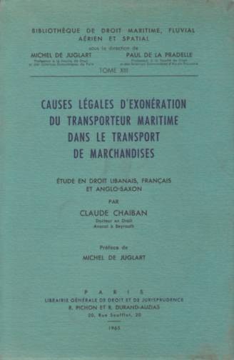 CAUSES LÉGALES D'ÉXONÉRATION DU TRANSPORTEUR MARITIME DANS LE TRANSPORT DES MARC