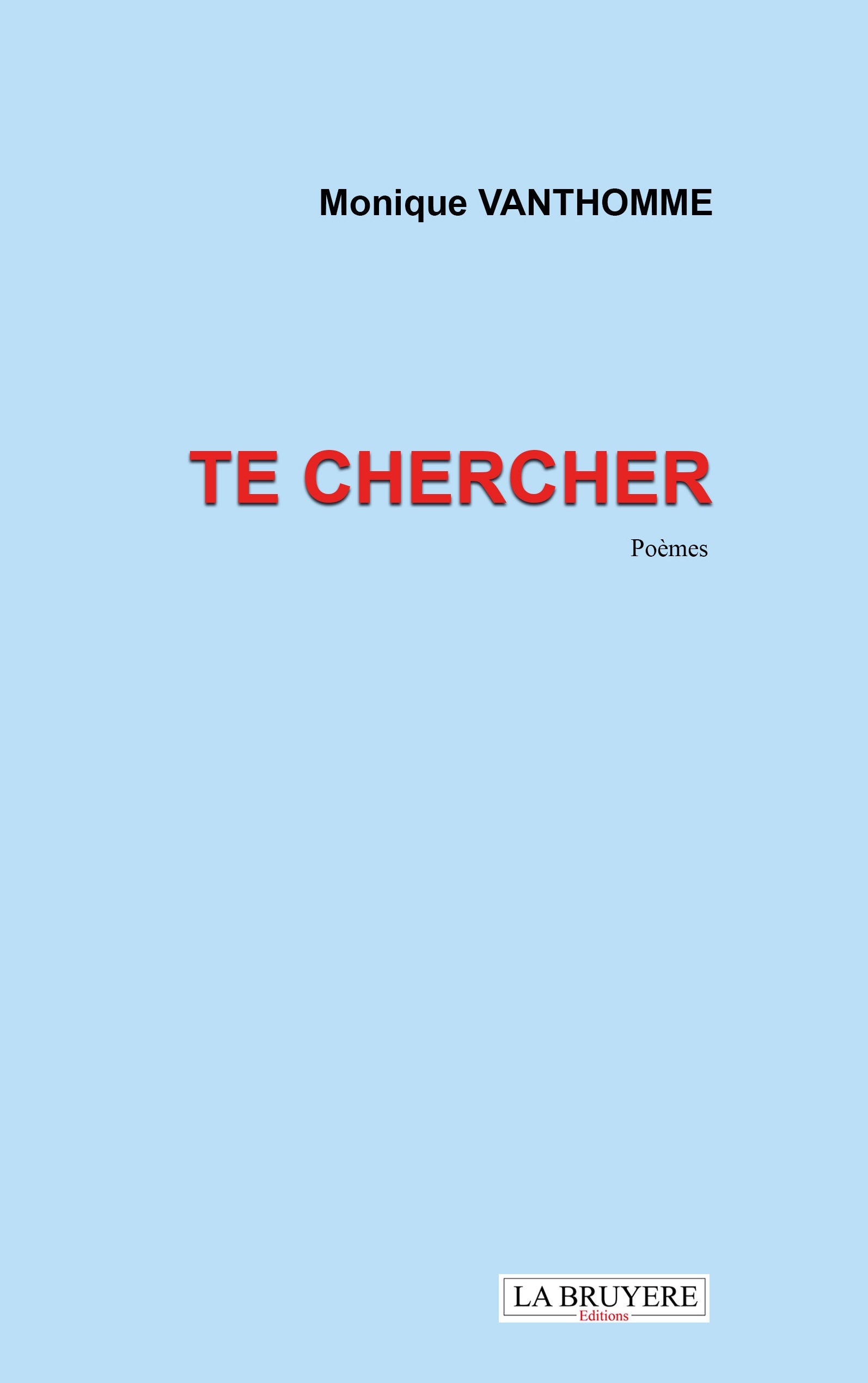 TE CHERCHER