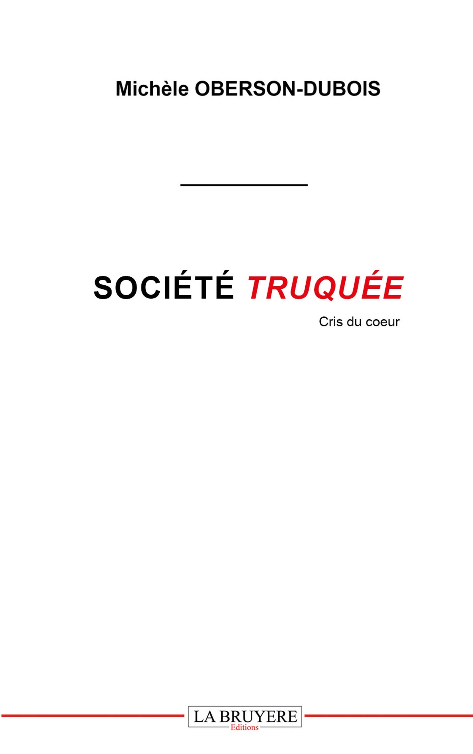 SOCIETE TRUQUEE
