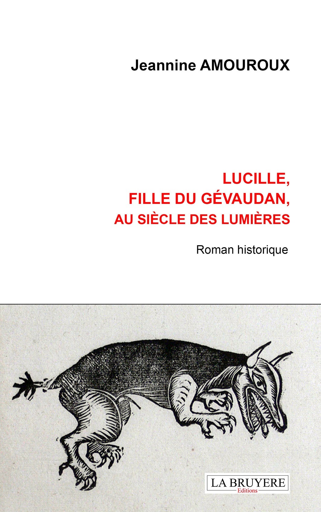 LUCILLE, FILLE DU GEVAUDAN, AU SIECLE DES LUMIERES