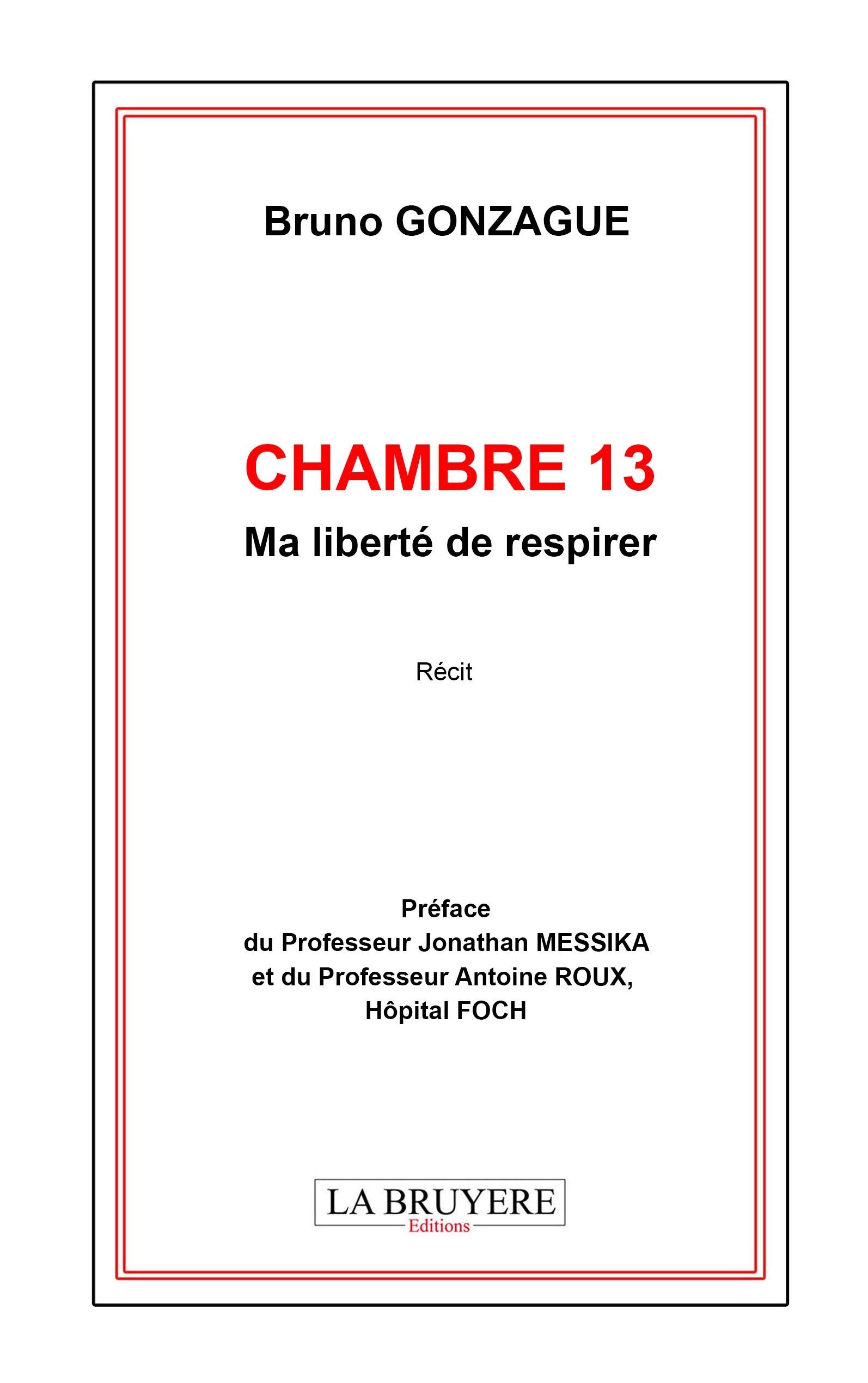 CHAMBRE 13 Ma  liberté de respirer