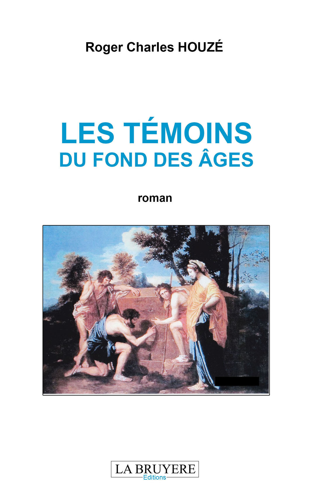 LES TEMOINS DU FOND DES ÂGES