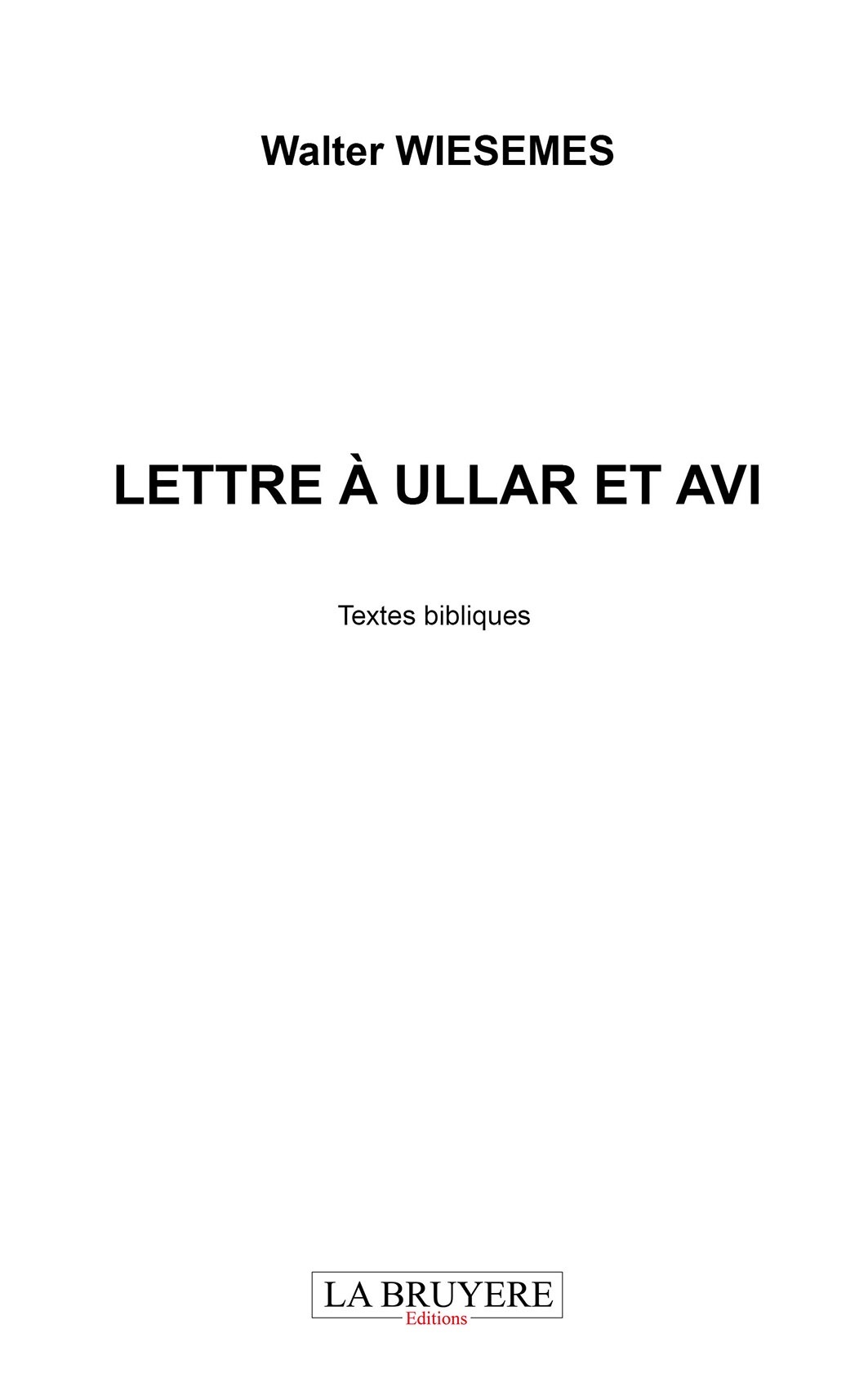 LETTRE A ULLAR ET AVI