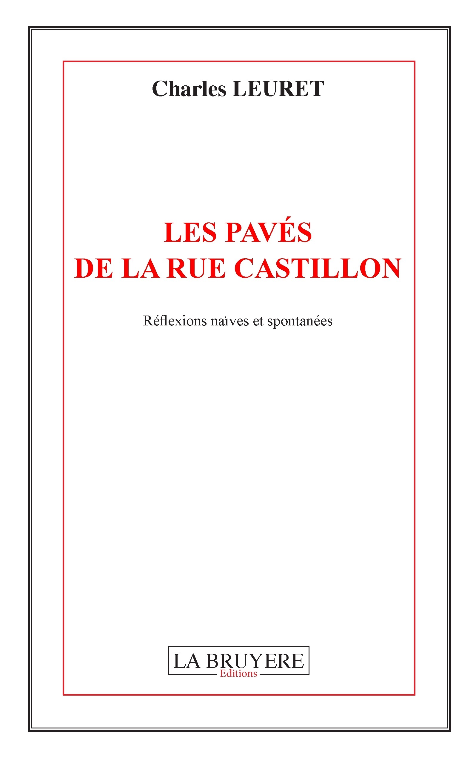 LES PAVES DE LA RUE CASTILLON