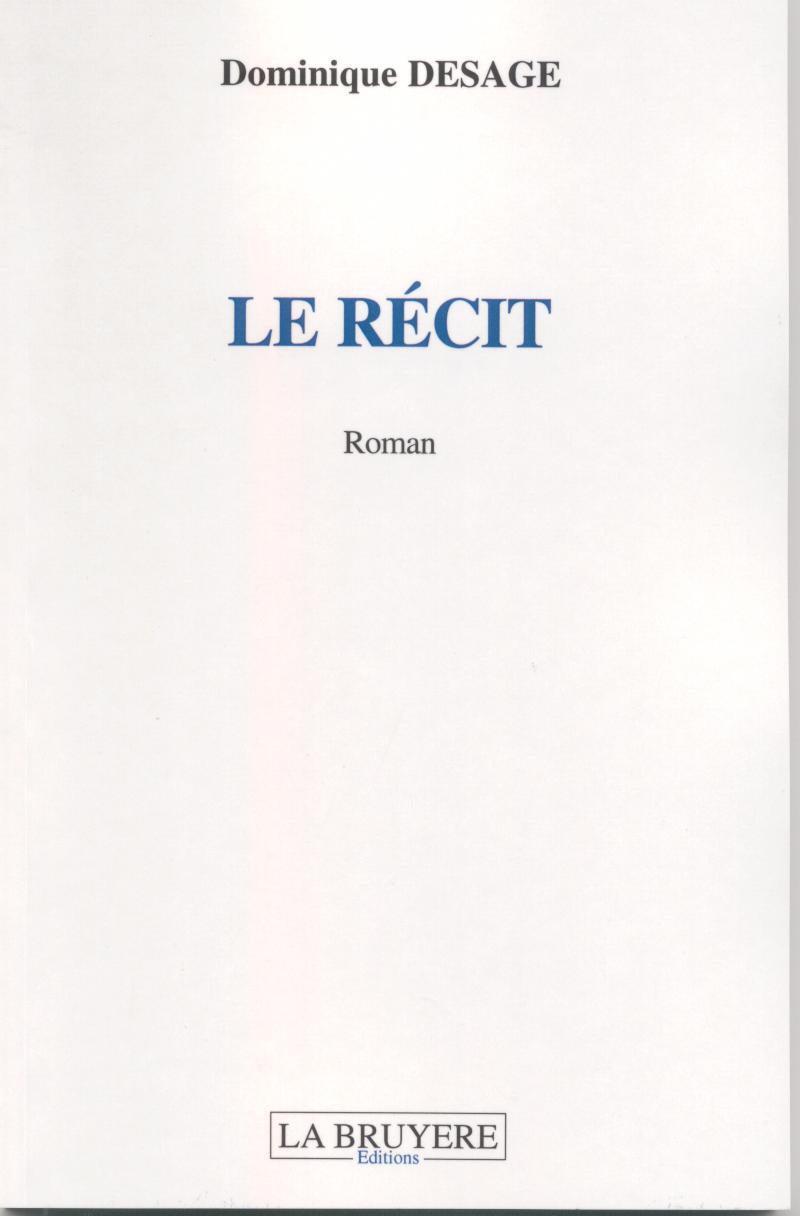 LE RECIT