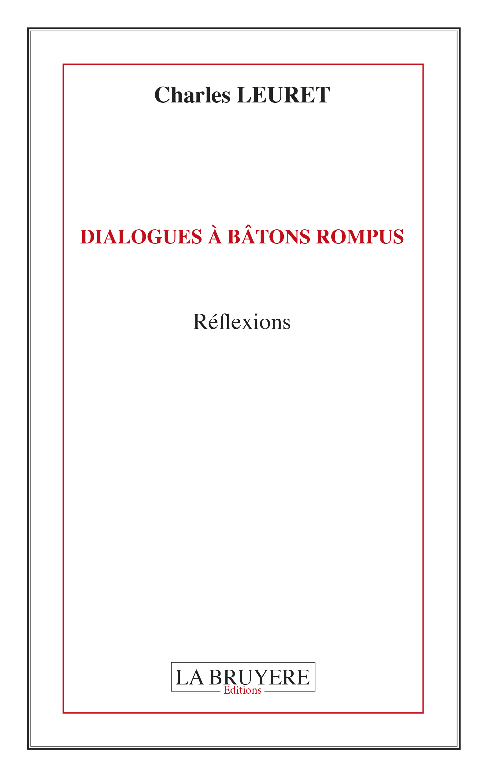 DIALOGUES A BÂTONS ROMPUS