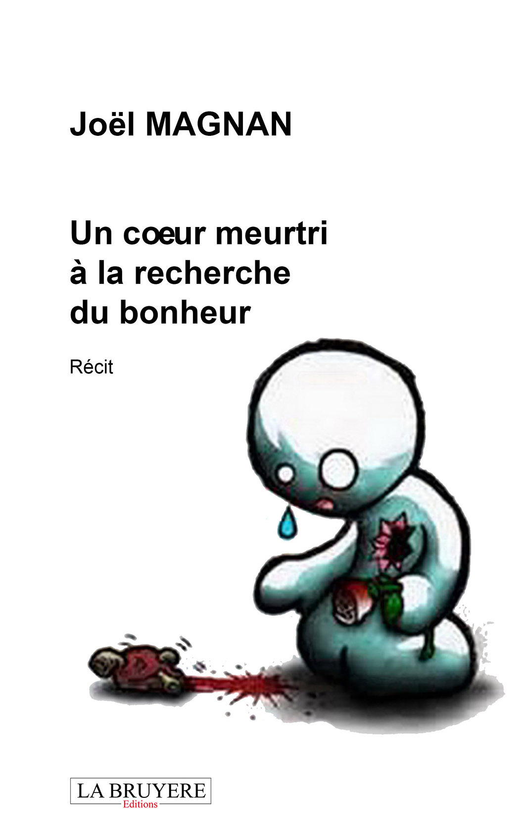 UN COEUR MEURTRI A LA RECHERCHE DU BONHEUR