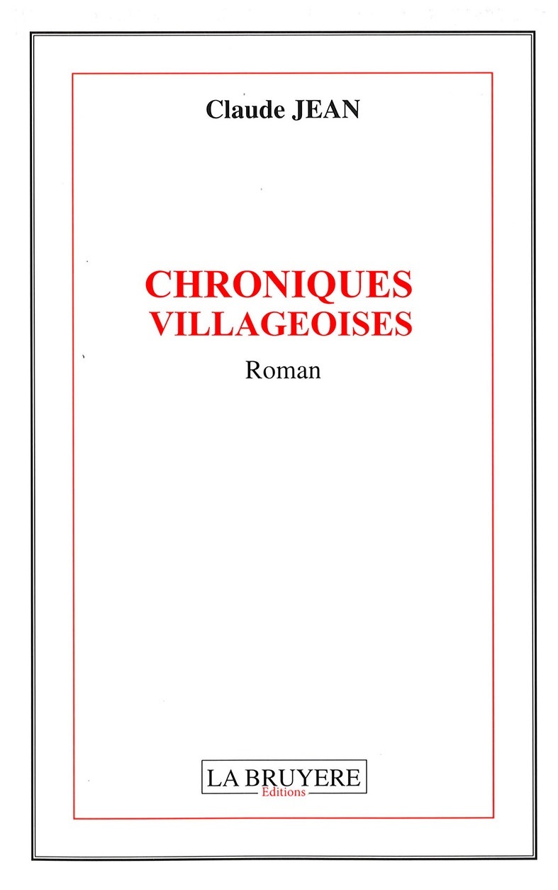 CHRONIQUES VILLAGEOISES
