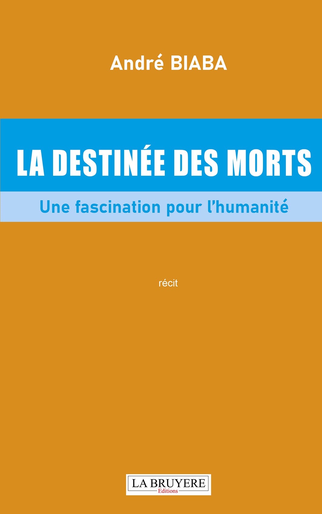LA DESTINEE DES MORTS